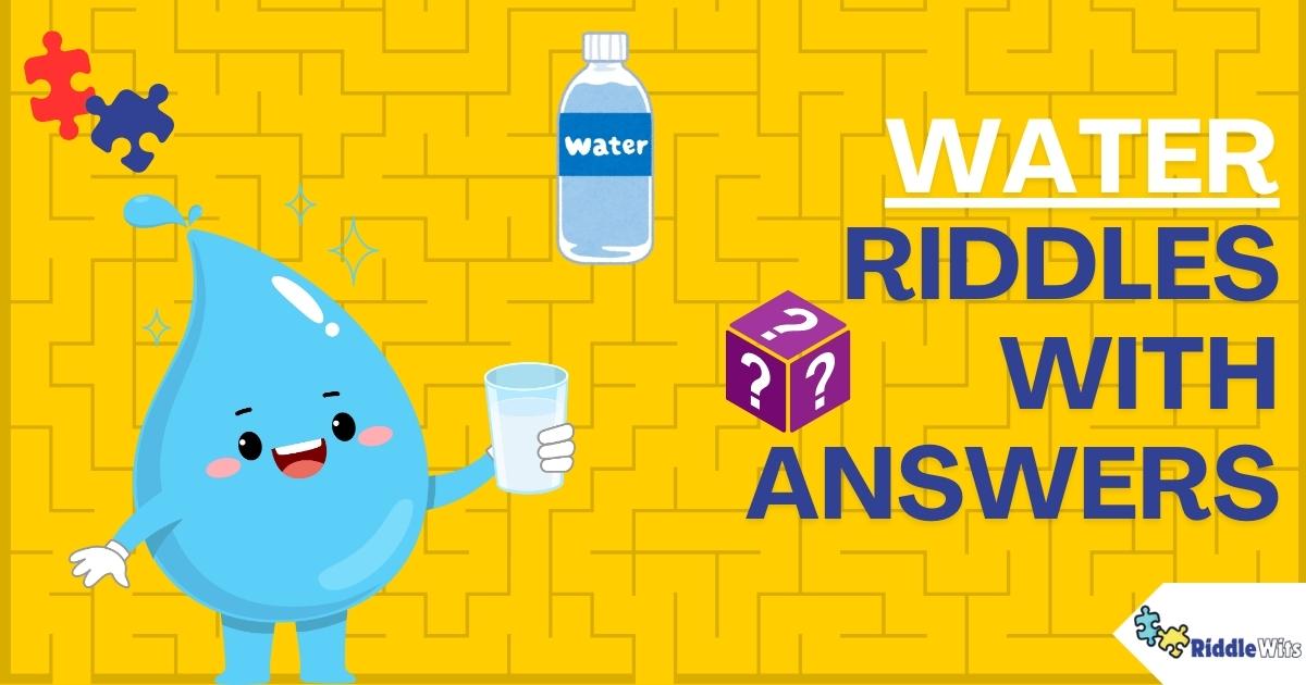 Riddles About Water