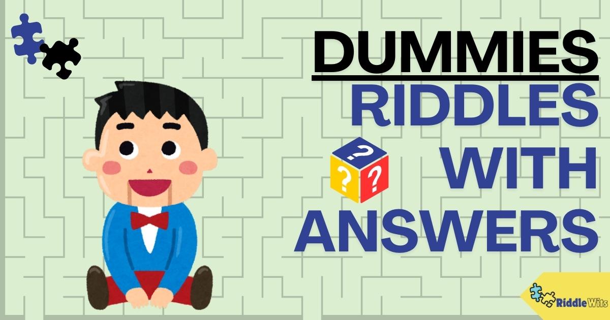 Riddles For Dummies