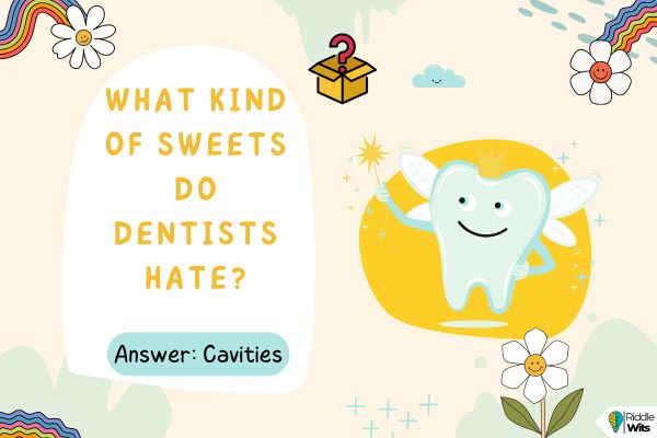 Best Dentist Riddles With Answers Best Dentist Riddles With Answers
