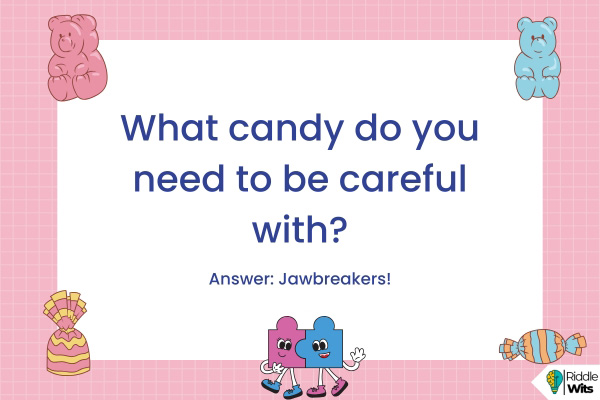 Candy Riddles for Adults Candy Riddles for Adults
