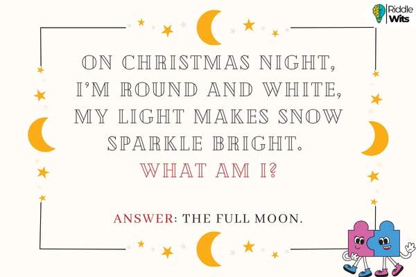 Christmas Riddles About Moon Christmas Riddles About Moon