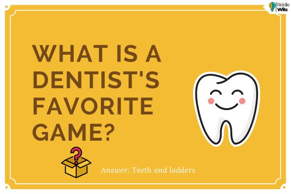 Dentist Riddles for Kids Dentist Riddles for Kids