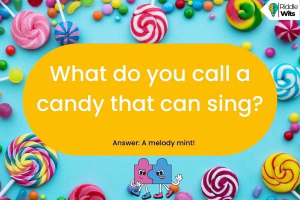 Funny Riddles About Candy Funny Riddles About Candy