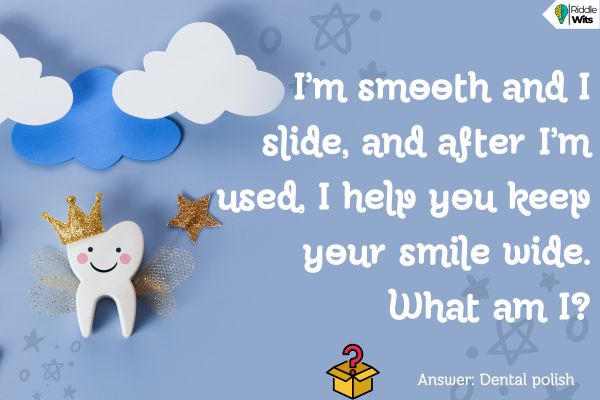 Hard Dentist Riddles Hard Dentist Riddles