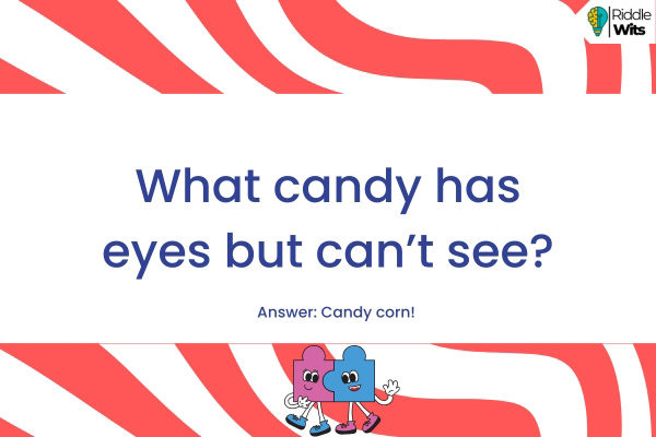 Hard Riddles About Candy Hard Riddles About Candy