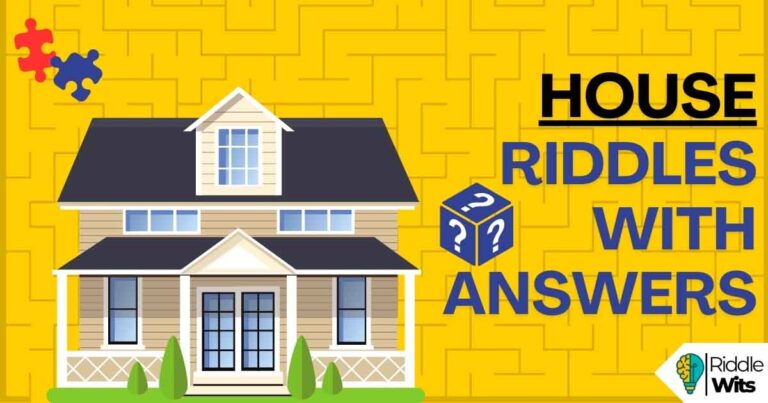 House Riddles