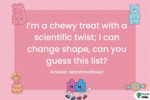 Science Riddles About Candy Science Riddles About Candy