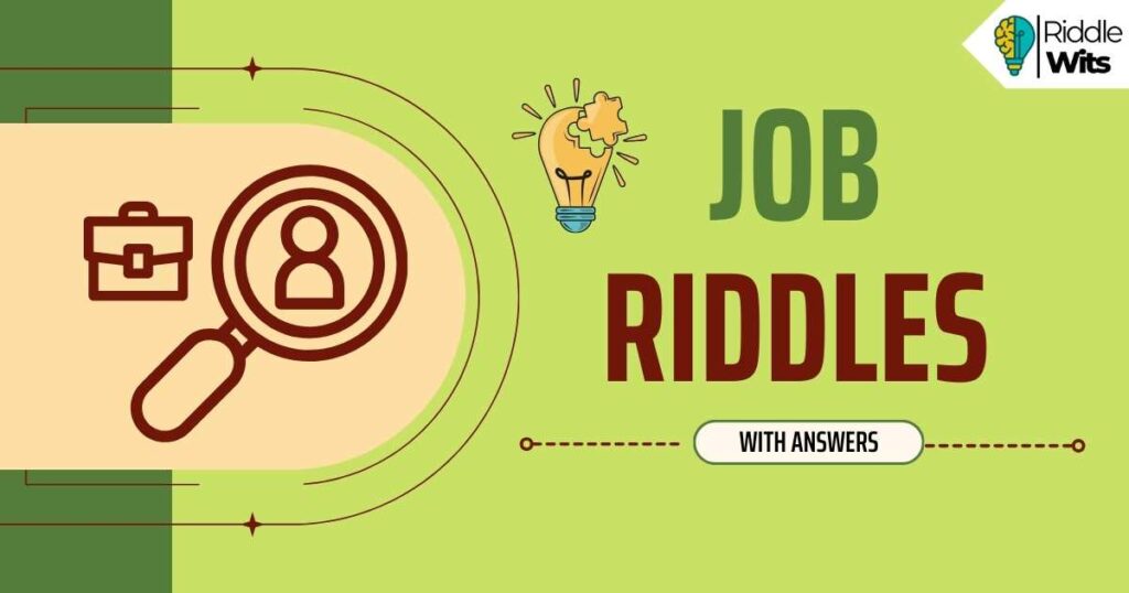 job riddles with answers