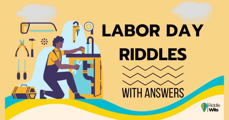 Labor Day Riddles with answers