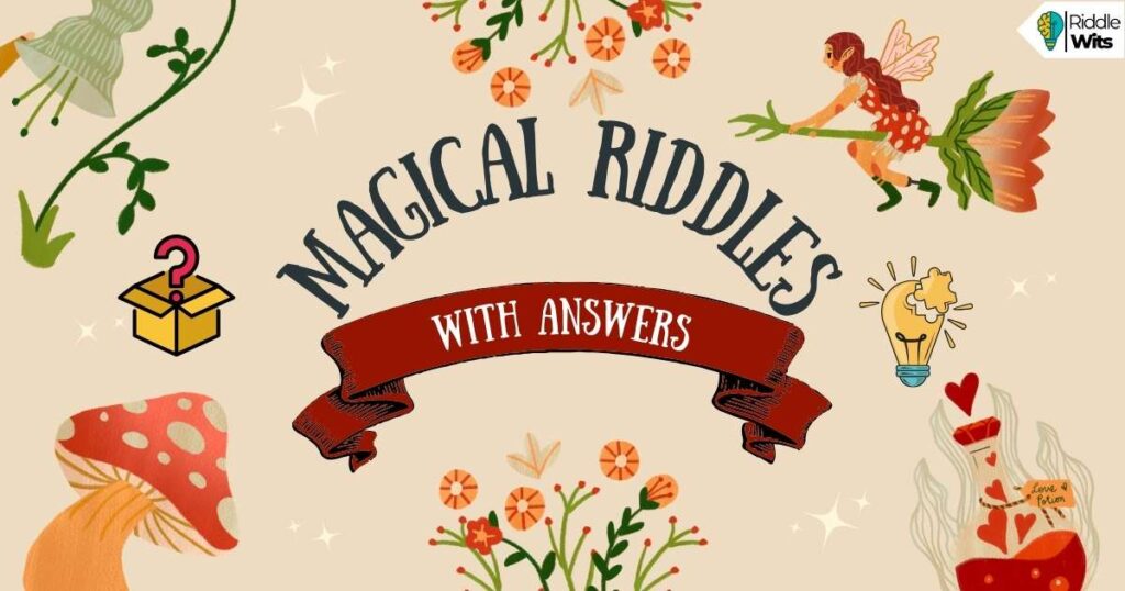 magical riddles with answers