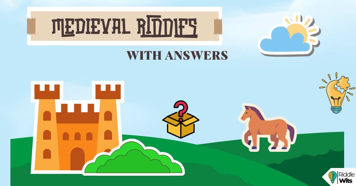 210+ Medieval Riddles with Answers: Explore the History - Riddle Wits