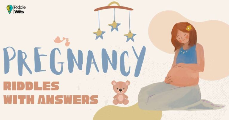 pregnancy riddles with answers