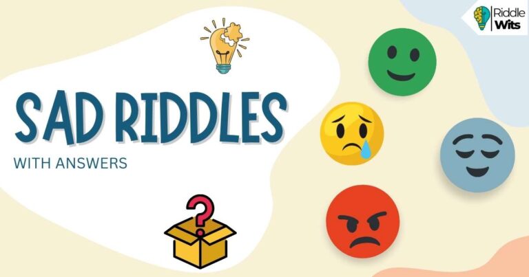 sad riddles with answers