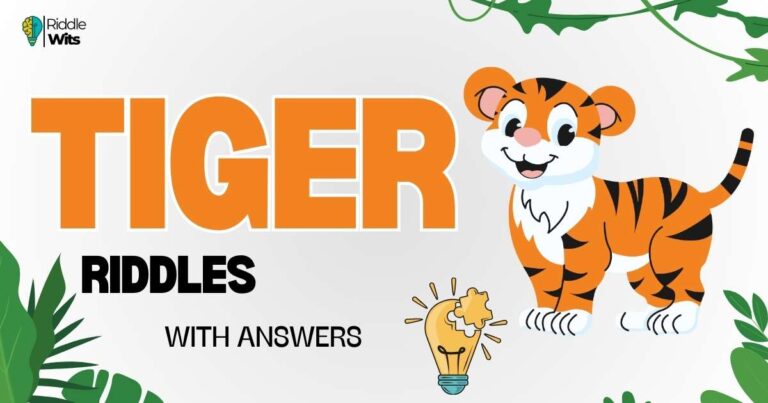 tiger riddles with answers