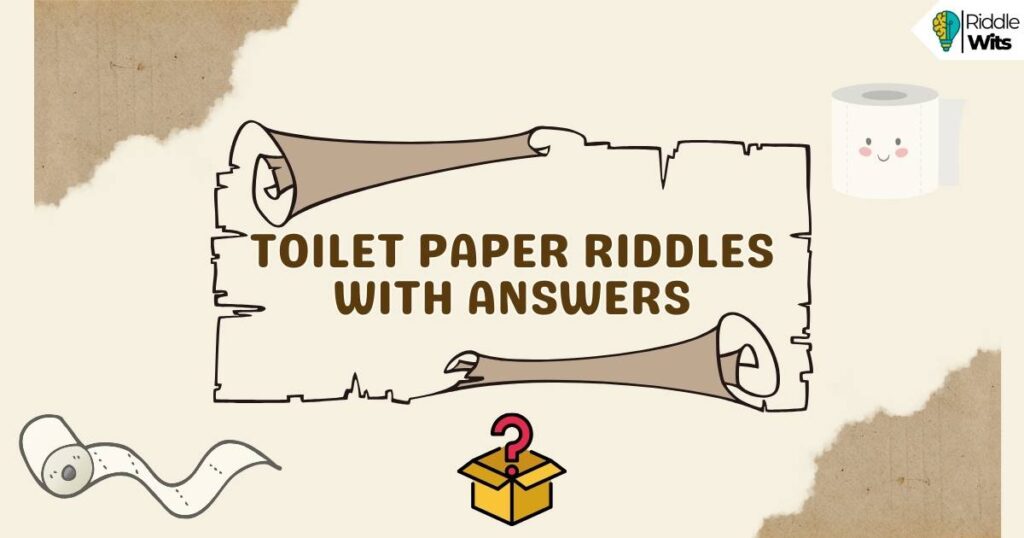 toilet paper riddles with answers