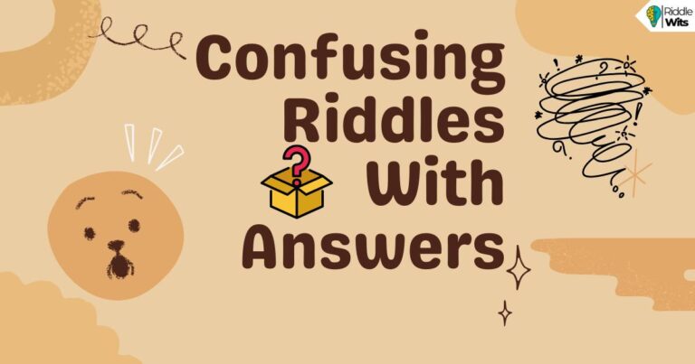 confusing riddles with answers
