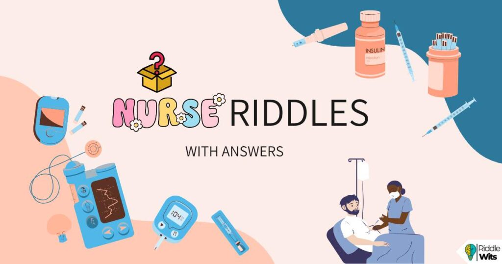 nurse riddles with answers