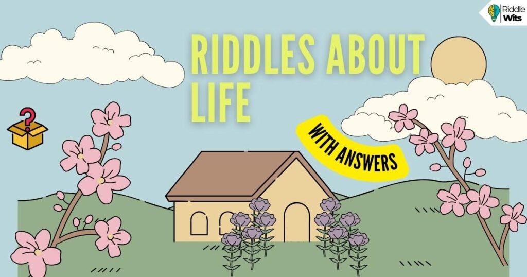 riddles about life with answers