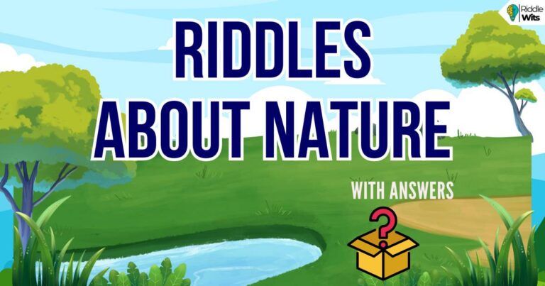 riddles about nature with answers