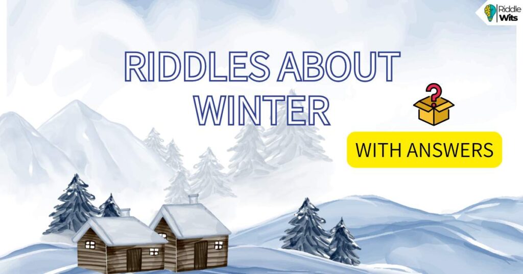 riddles about winter with answers