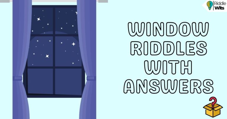 window riddles with answers
