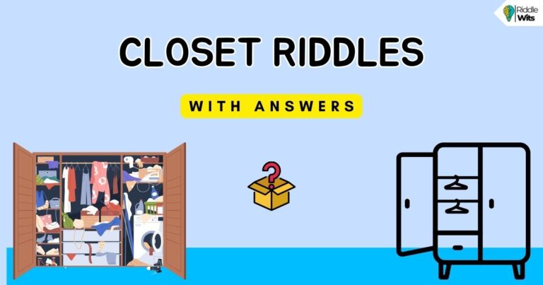 closet riddles with answers