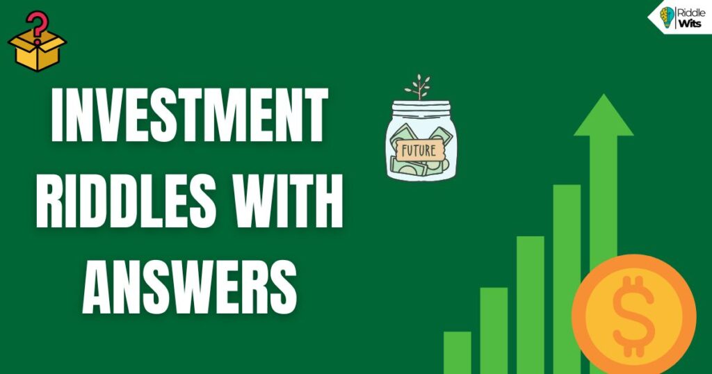 investment riddles with answers