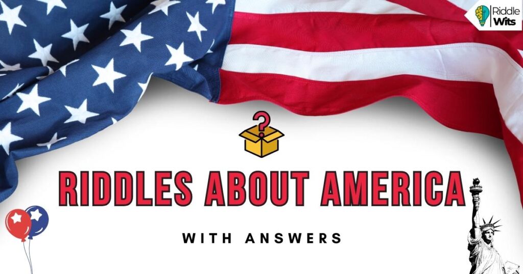riddles about america with answers