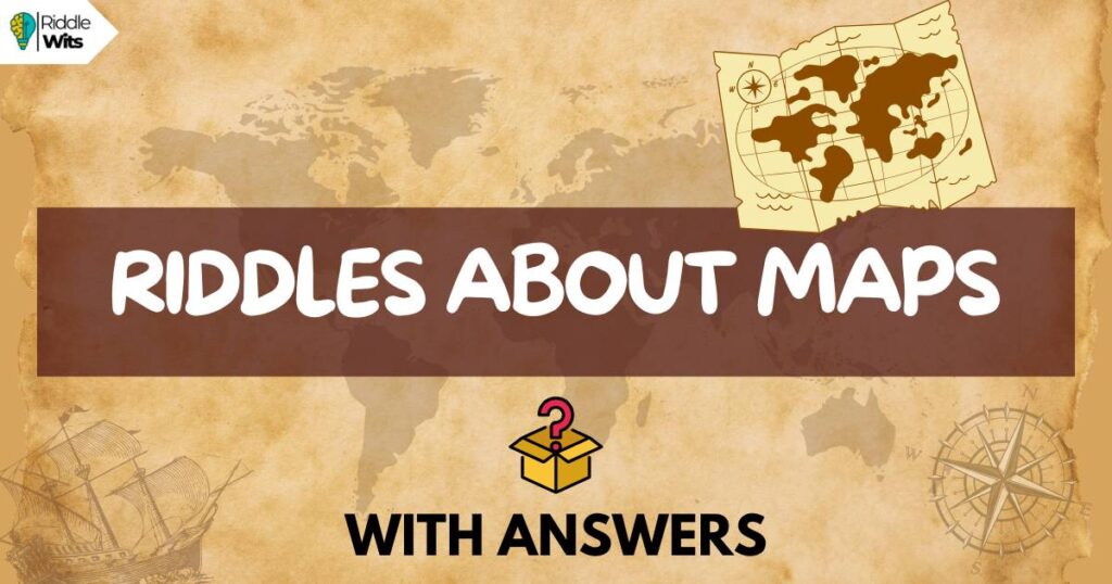 riddles about maps with answers