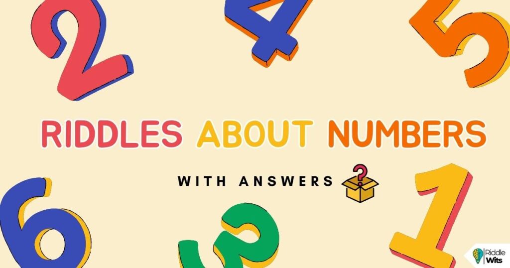 riddles about numbers with answers