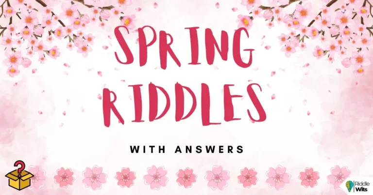 spring riddles with answers