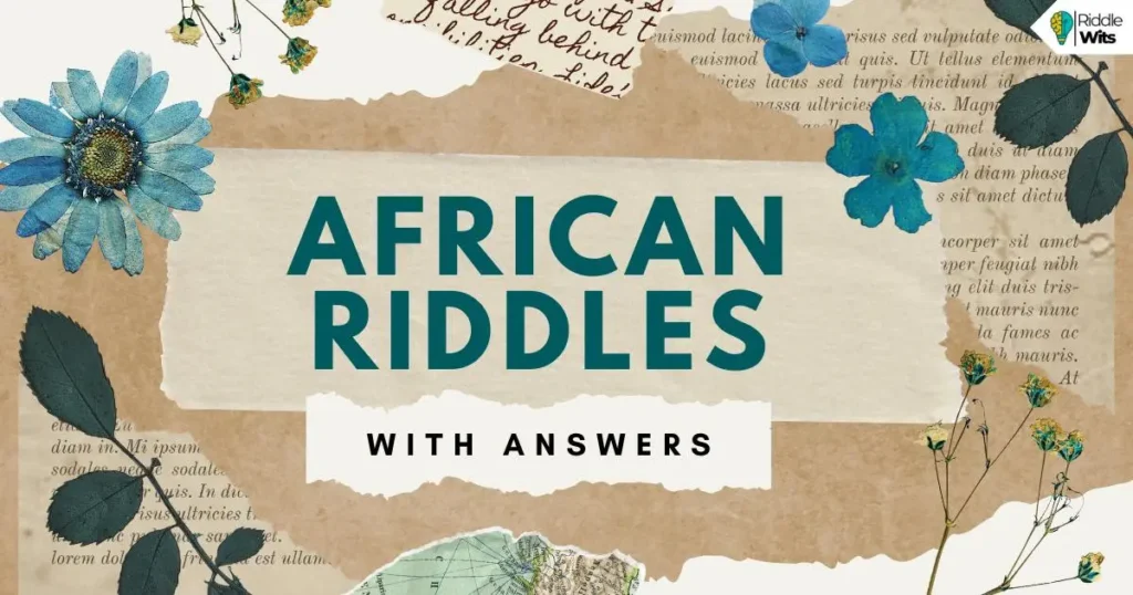 african riddles with answers