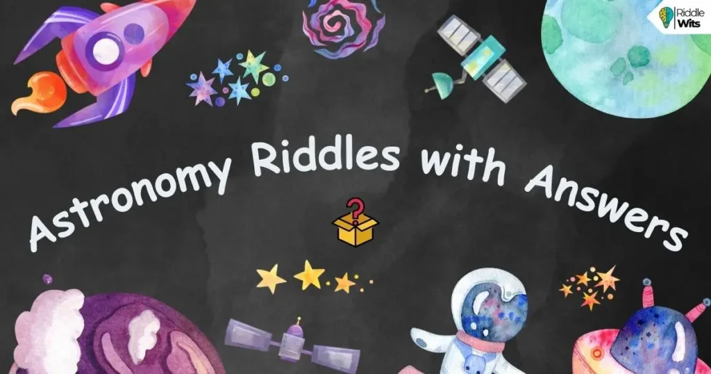 astronomy riddles with answers