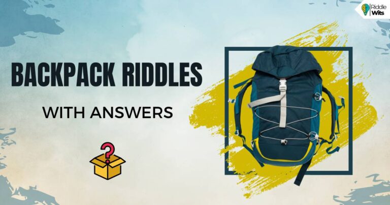 backpack riddles with answers
