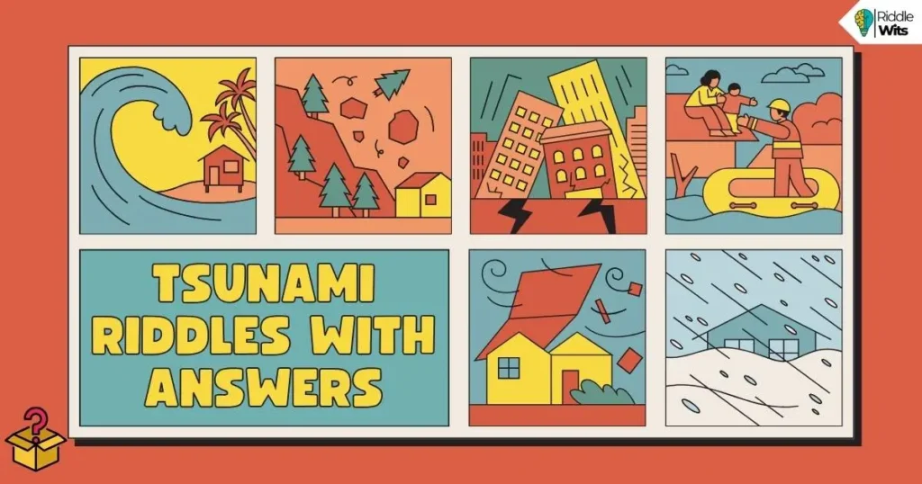 tsunami riddles with answers