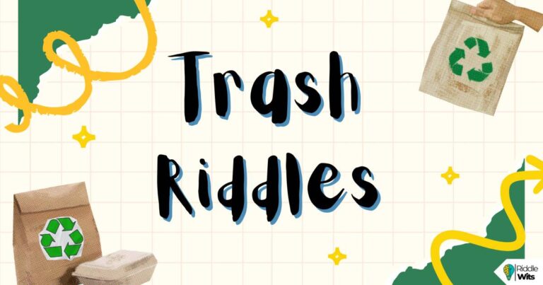 trash riddles with answers