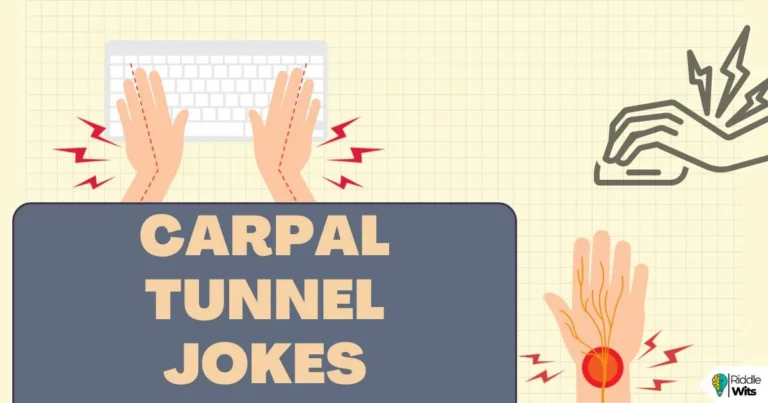 Carpal Tunnel Jokes