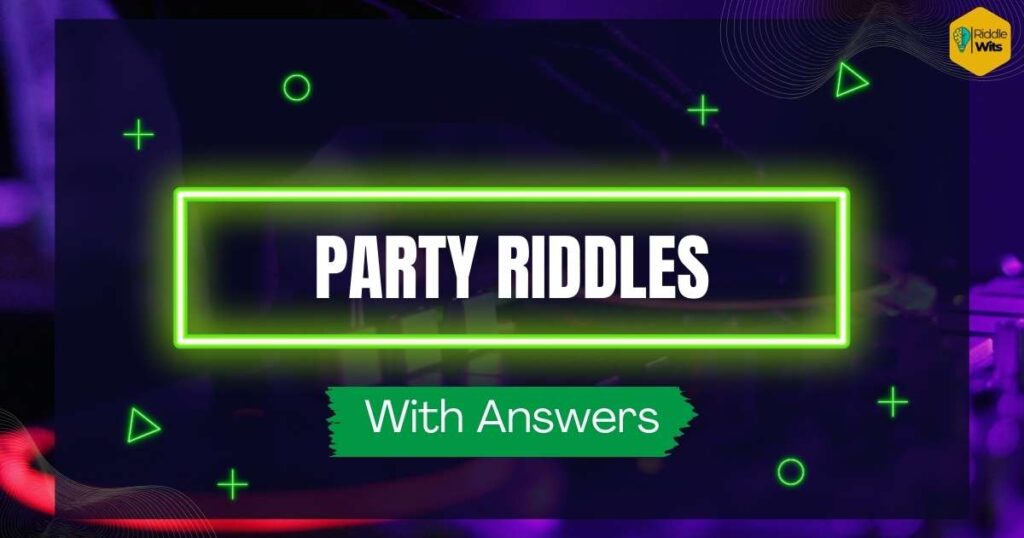 party riddles with answers